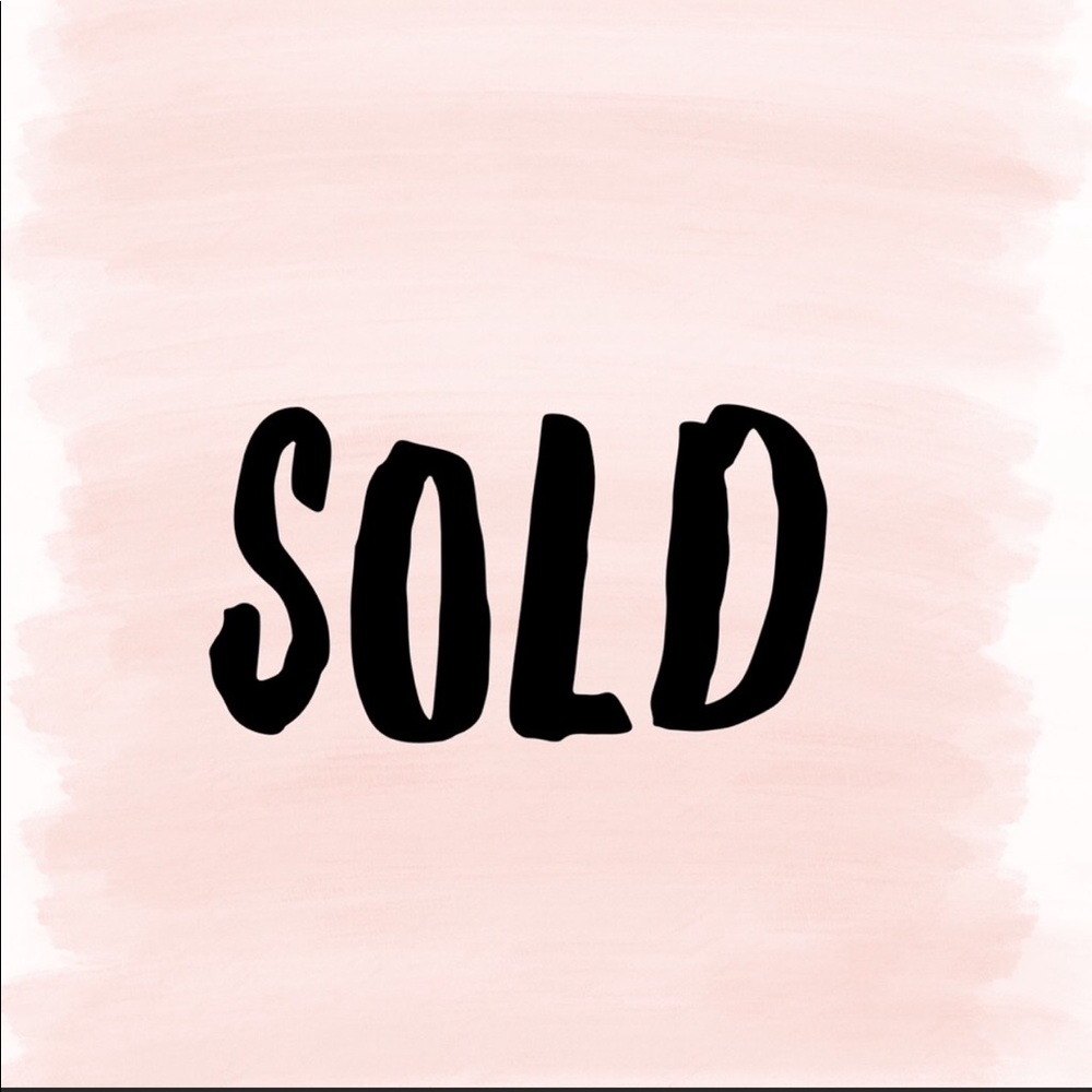 SOLD ITEMS LISTED BELOW